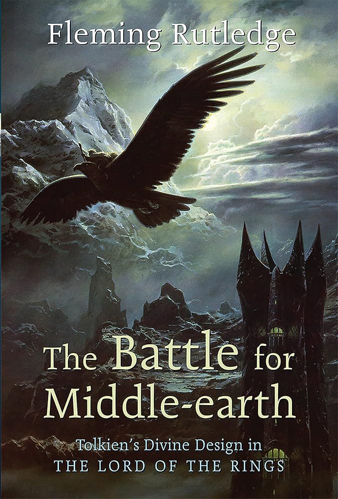 The Battle for Middle-earth: Tolkien's Divine Design in The Lord of the Rings cover image