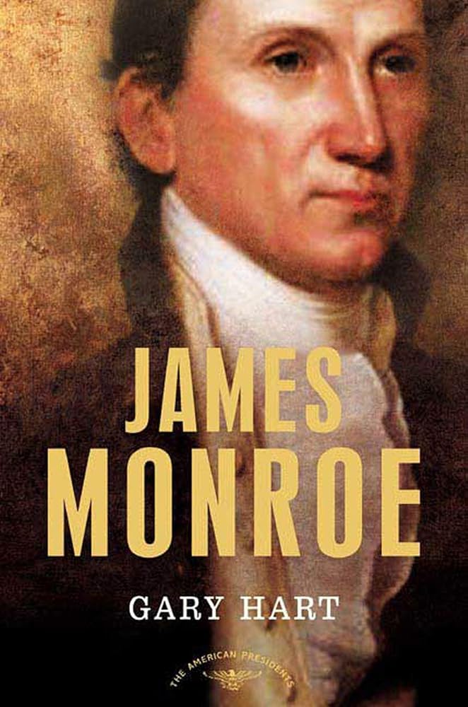 James Monroe: The American Presidents Series: The 5th President, 1817-1825 cover image