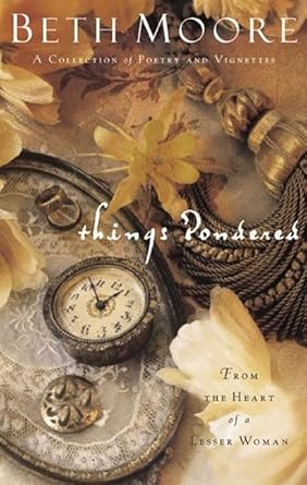 Things Pondered: From the Heart of a Lesser Woman cover image