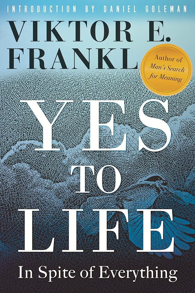 Yes to Life: In Spite of Everything cover image