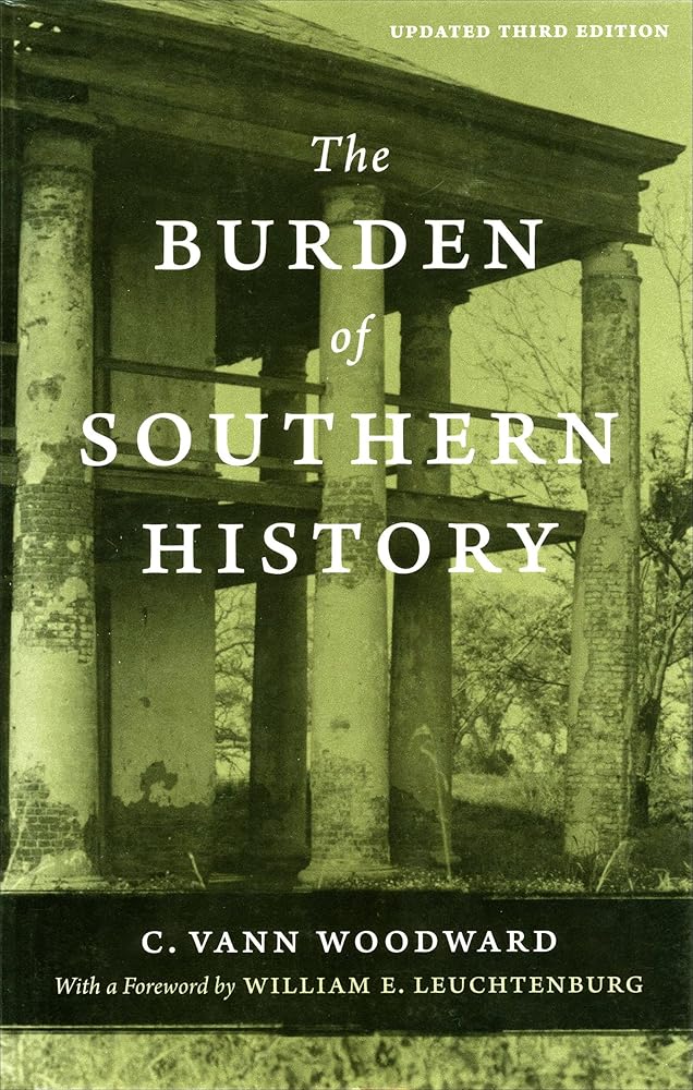 The Burden of Southern History (Southern Literary Studies) cover image