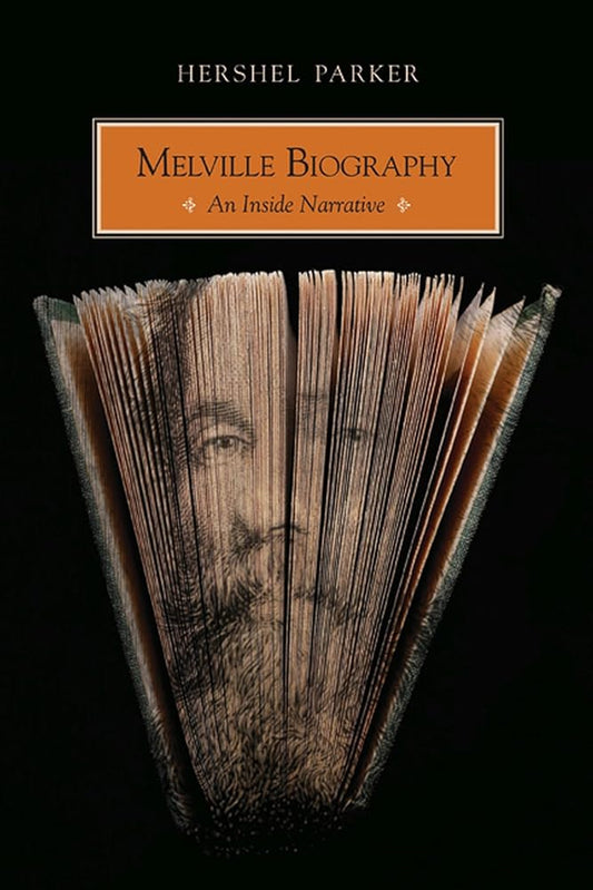 Melville Biography: An Inside Narrative cover image