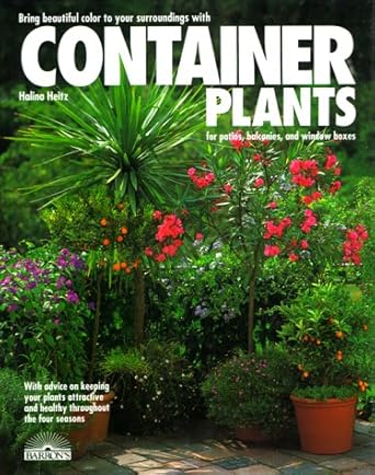 Container Plants: For Patios, Balconies, and Window Boxes cover image