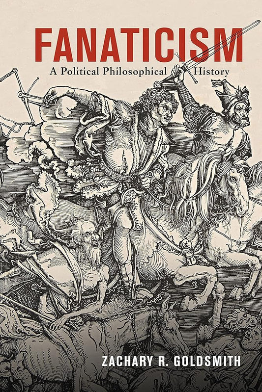 Fanaticism: A Political Philosophical History cover image