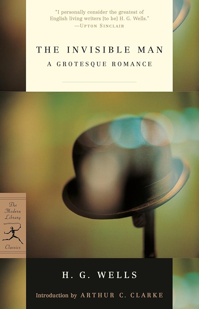 The Invisible Man: A Grotesque Romance (Modern Library Classics) cover image