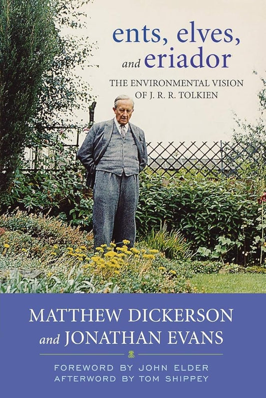 Ents, Elves, and Eriador: The Environmental Vision of J.R.R. Tolkien (Culture Of The Land) cover image