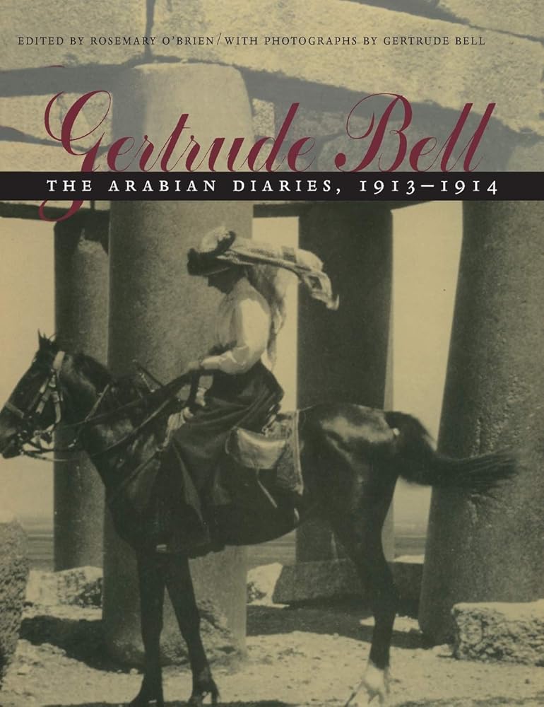 Gertrude Bell: The Arabian Diaries, 1913-1914 cover image