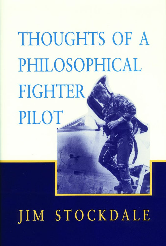 Thoughts of a Philosophical Fighter Pilot (Reprint ed.) cover image