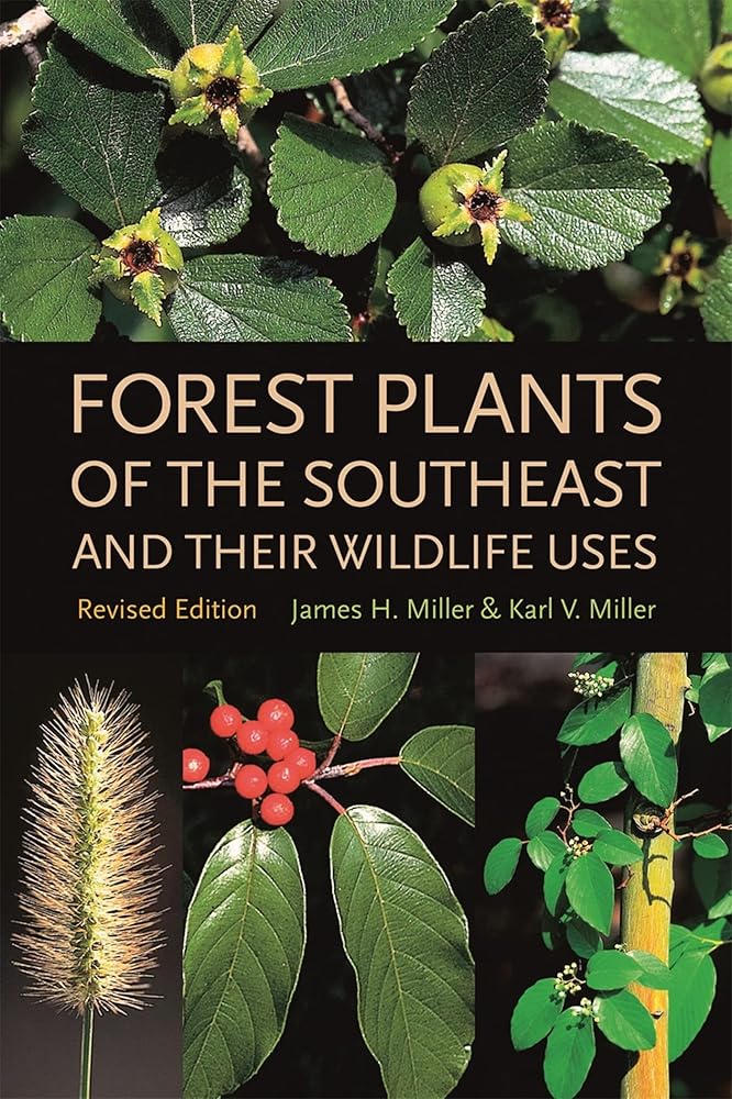 Forest Plants of the Southeast and Their Wildlife Uses cover image