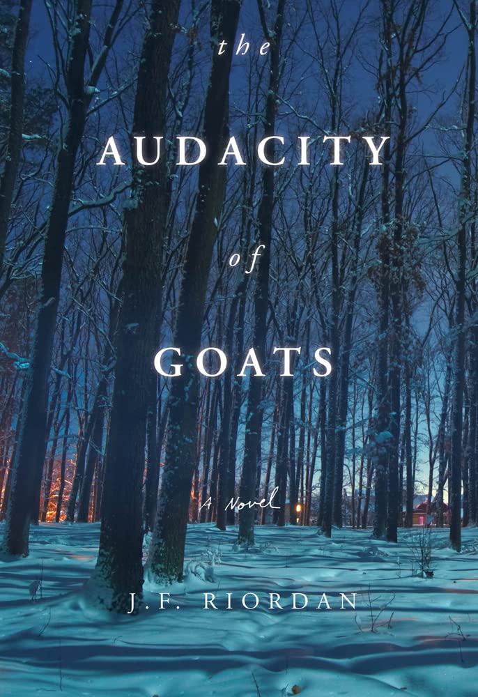The Audacity of Goats: A Novel (Volume 2) (North of the Tension Line) cover image