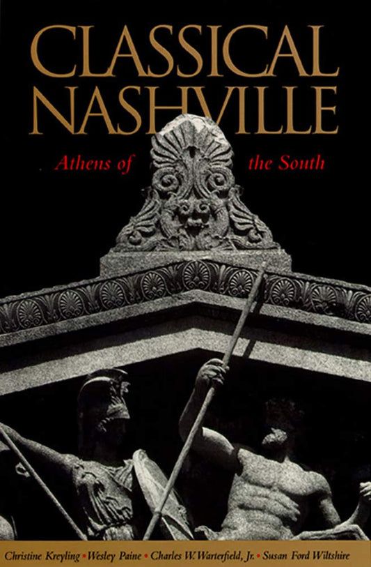 Classical Nashville: Athens of the South cover image