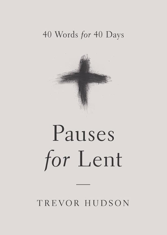 Pauses for Lent: 40 Words for 40 Days cover image