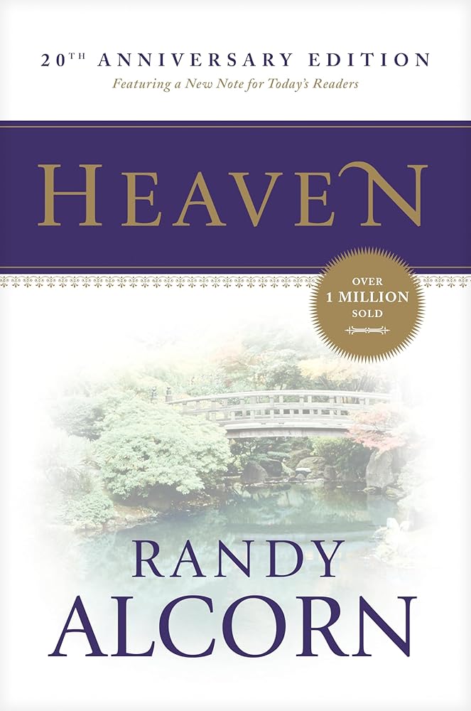 Heaven: A Comprehensive Guide to Everything the Bible Says About Our Eternal Home (Clear Answers to 44 Real Questions About the Afterlife, Angels, Resurrection, and the Kingdom of God) cover image