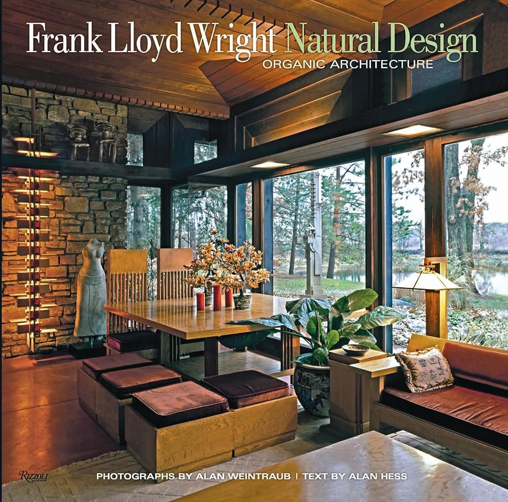 Frank Lloyd Wright: Natural Design, Organic Architecture: Lessons for Building Green from an American Original cover image