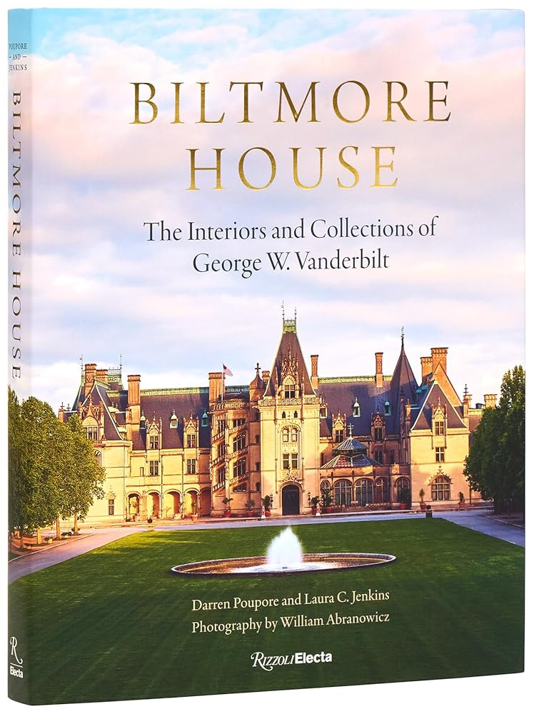 Biltmore House: The Interiors and Collections of George W. Vanderbilt cover image