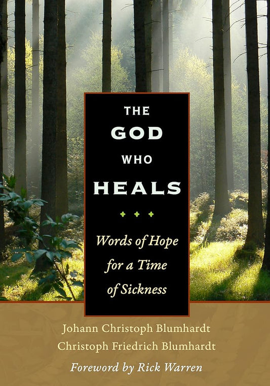 The God Who Heals: Words of Hope for a Time of Sickness cover image