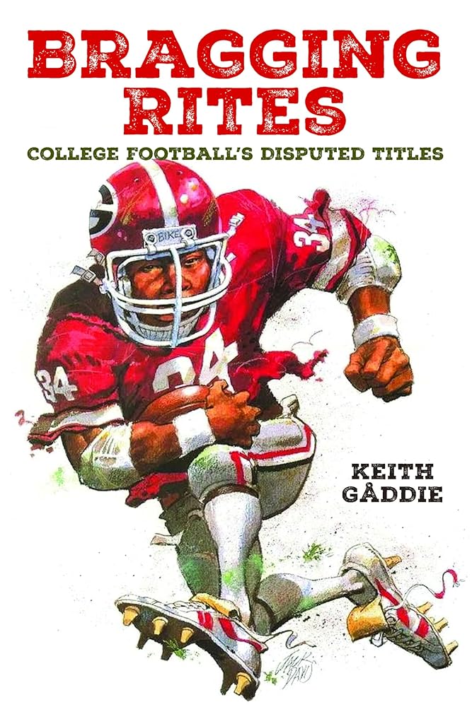 Bragging Rites: College Football's Disputed Titles cover image