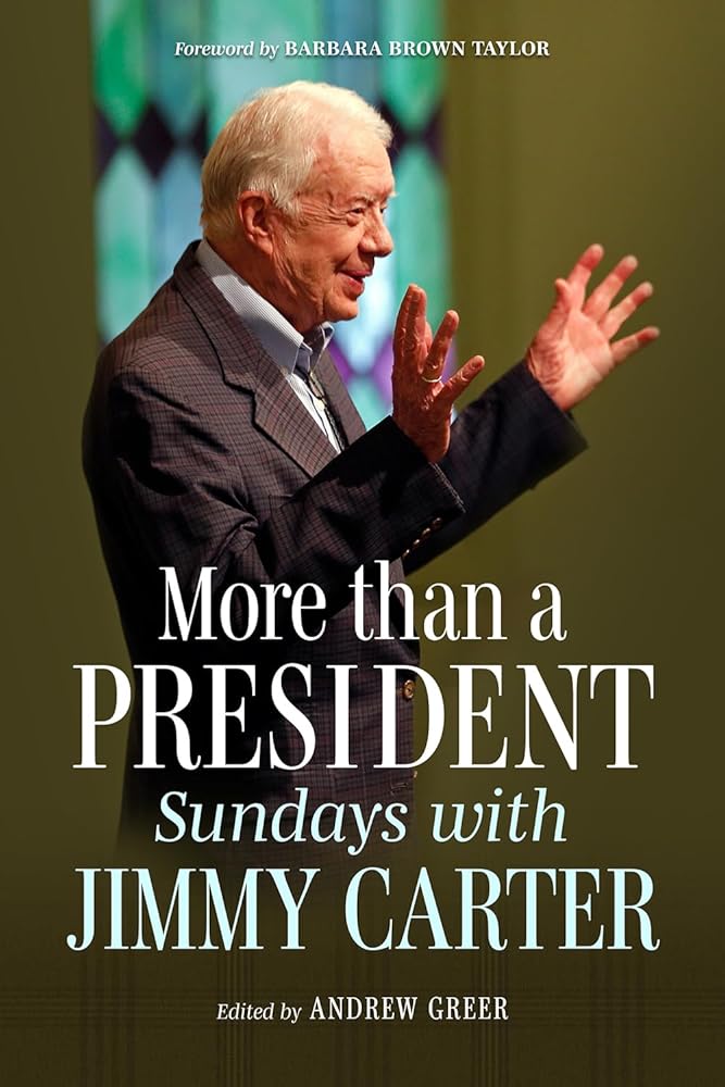 More Than a President: Sundays with Jimmy Carter cover image