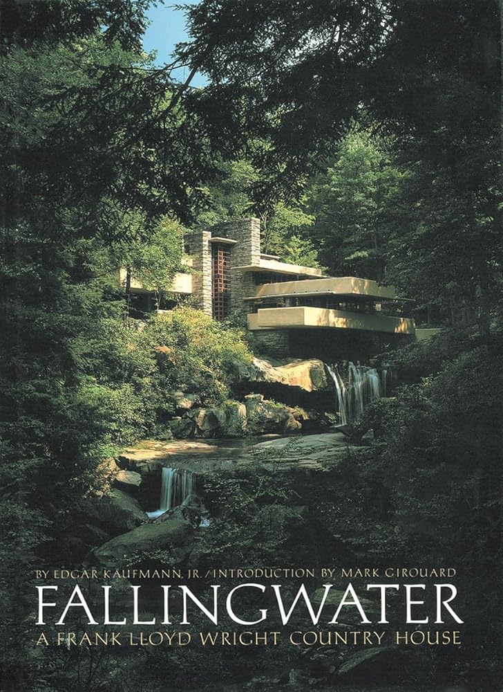 Fallingwater: A Frank Lloyd Wright Country House cover image
