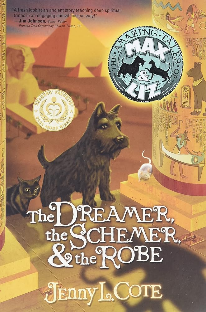 The Dreamer, The Schemer & The Robe (The Amazing Tales of Max & Liz, Book Two) cover image