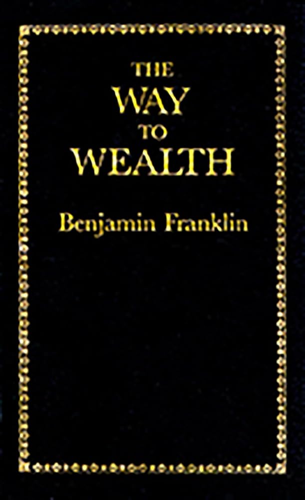 The Way to Wealth (Books of American Wisdom) cover image