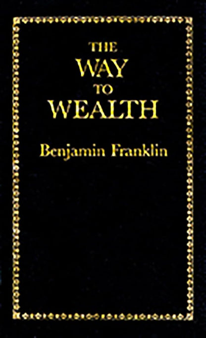 The Way to Wealth (Books of American Wisdom) cover image