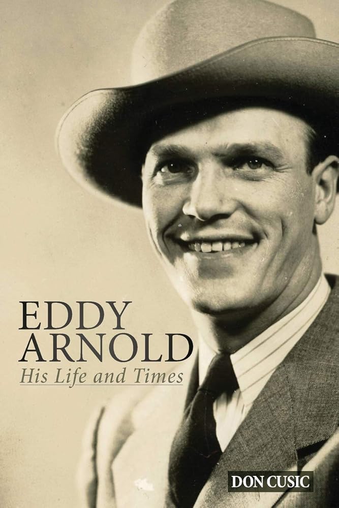Eddy Arnold: His Life and Times cover image
