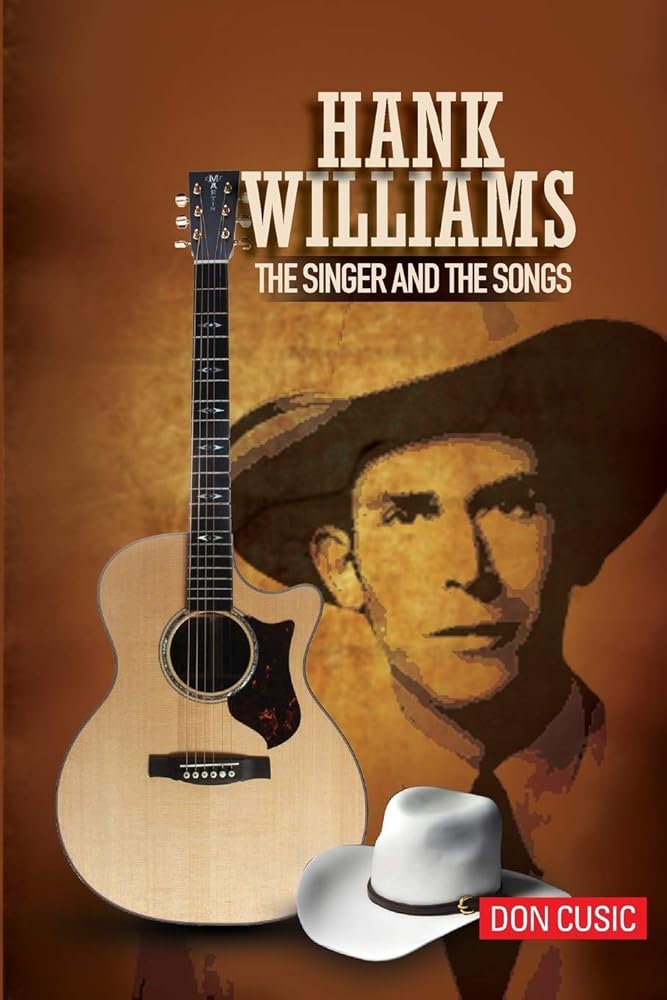 Hank Williams: The Singer and The Songs cover image