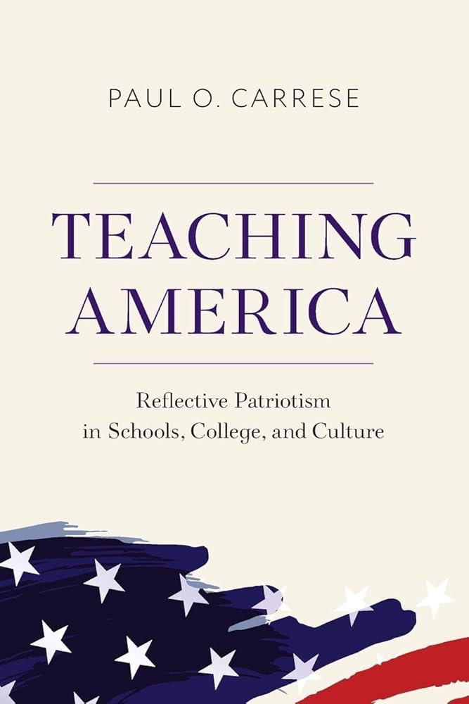 Teaching America: Reflective Patriotism in Schools, College, and Culture cover image