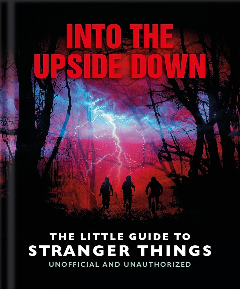 Into the Upside Down: The Little Guide to Stranger Things cover image