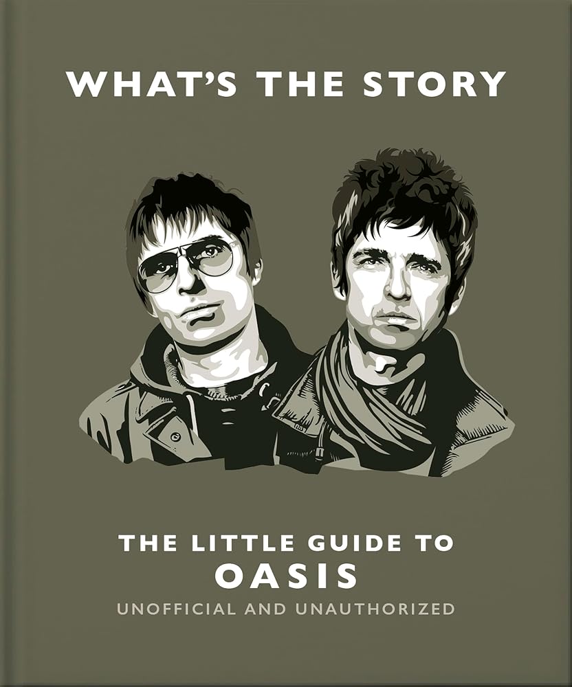 What’s the Story: The Little Guide to Oasis cover image