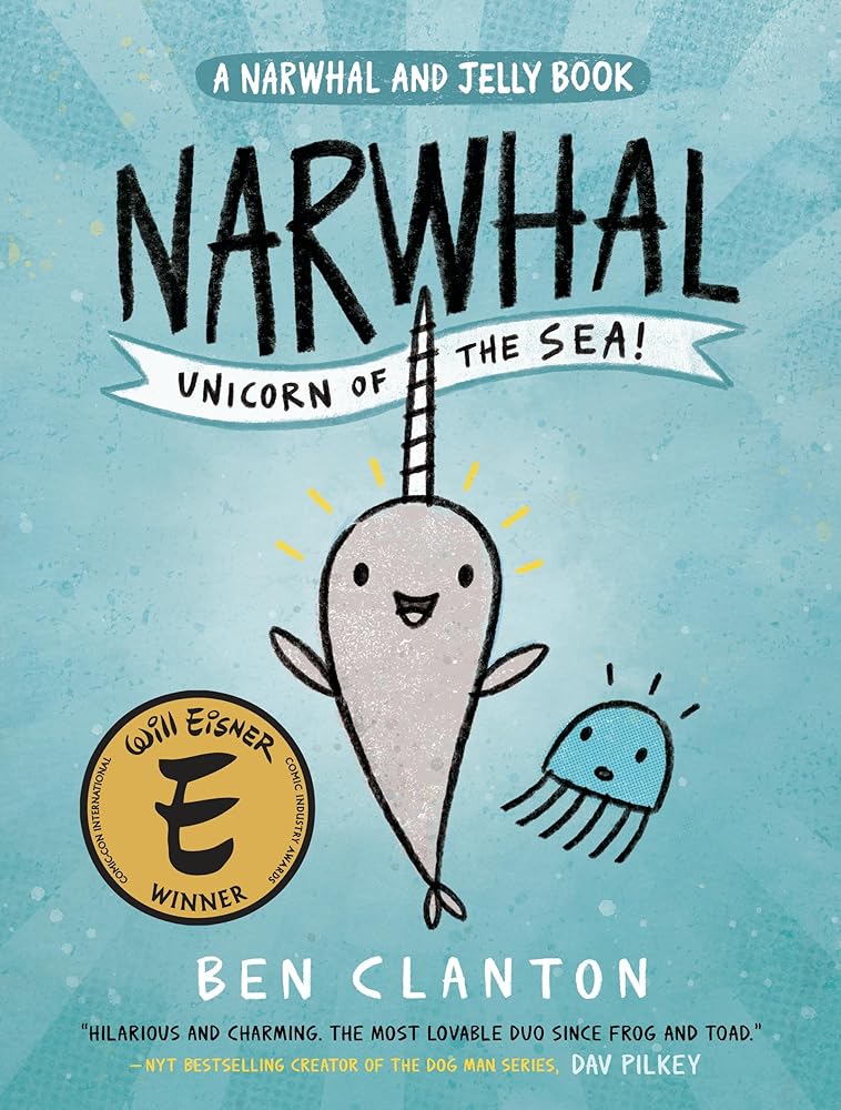 Narwhal: Unicorn of the Sea! (A Narwhal and Jelly Book #1) cover image
