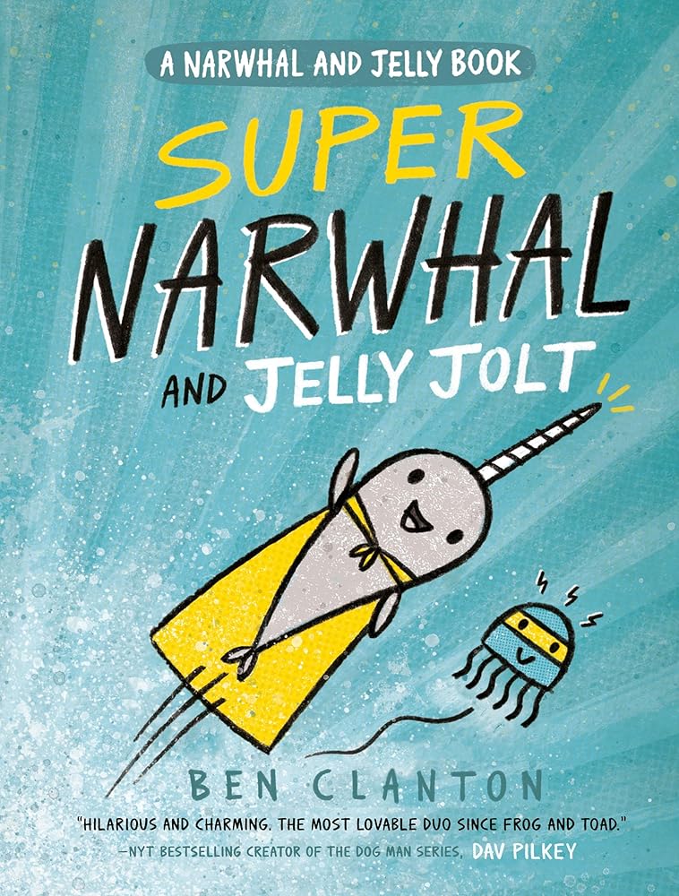 Super Narwhal and Jelly Jolt (A Narwhal and Jelly Book #2) cover image