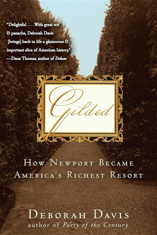 Gilded: How Newport Became America's Richest Resort cover image