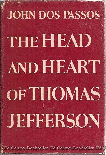 The Head and Heart of Thomas Jefferson