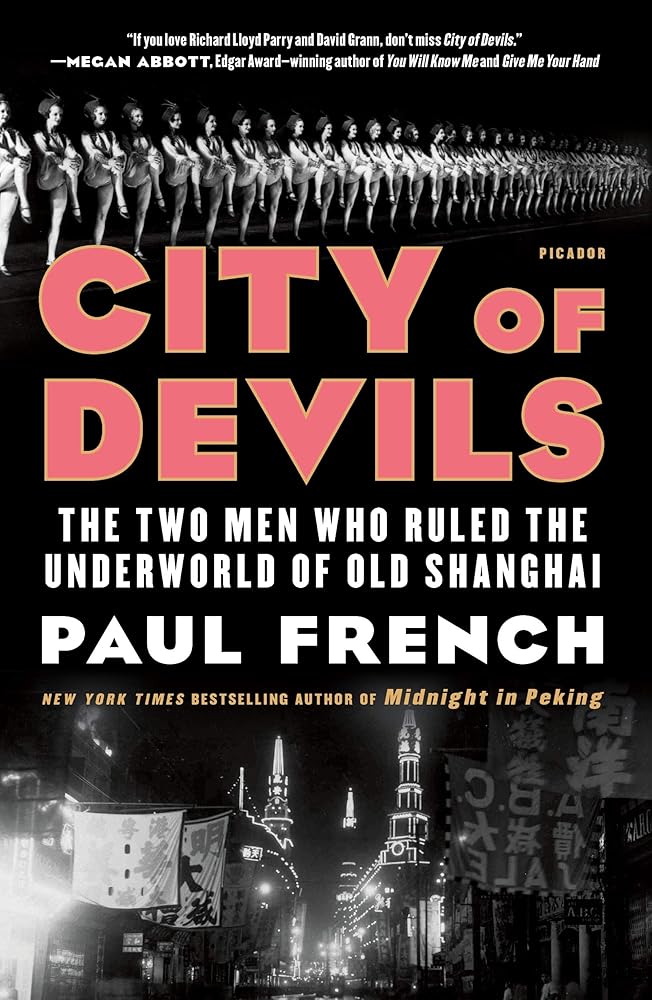 City of Devils: The Two Men Who Ruled the Underworld of Old Shanghai cover image