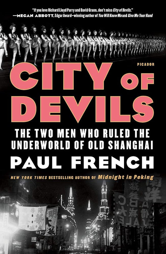 City of Devils: The Two Men Who Ruled the Underworld of Old Shanghai cover image