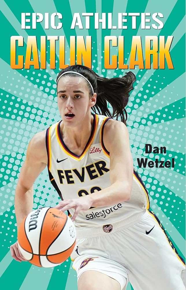 Epic Athletes: Caitlin Clark cover image