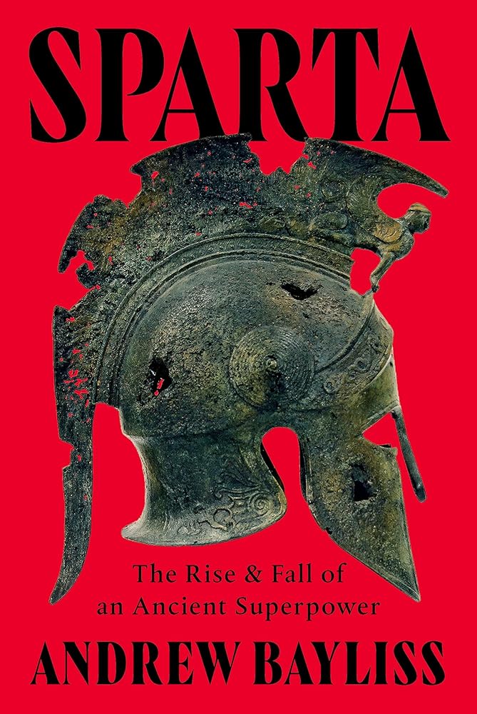 Sparta: The Rise and Fall of an Ancient Superpower cover image