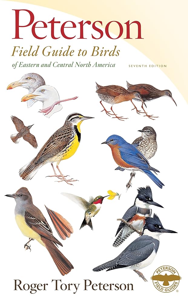 Peterson Field Guide To Birds Of Eastern & Central North America, Seventh Ed.: An Essential Field Guide for Birdwatchers with Identification Tools and ... of Eastern and Central North American Birds cover image