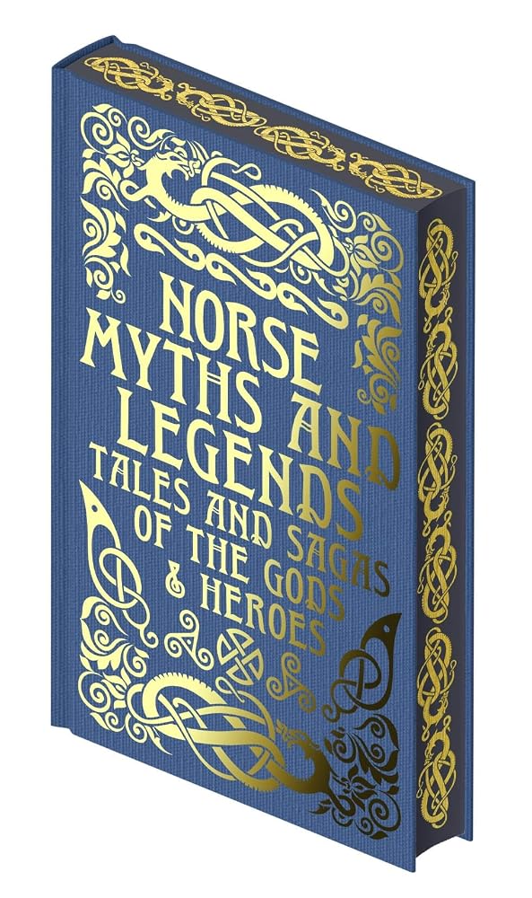 Norse Myths and Legends: Tales and Sagas of the Gods and Heroes (Collectible Myths and Legends) cover image