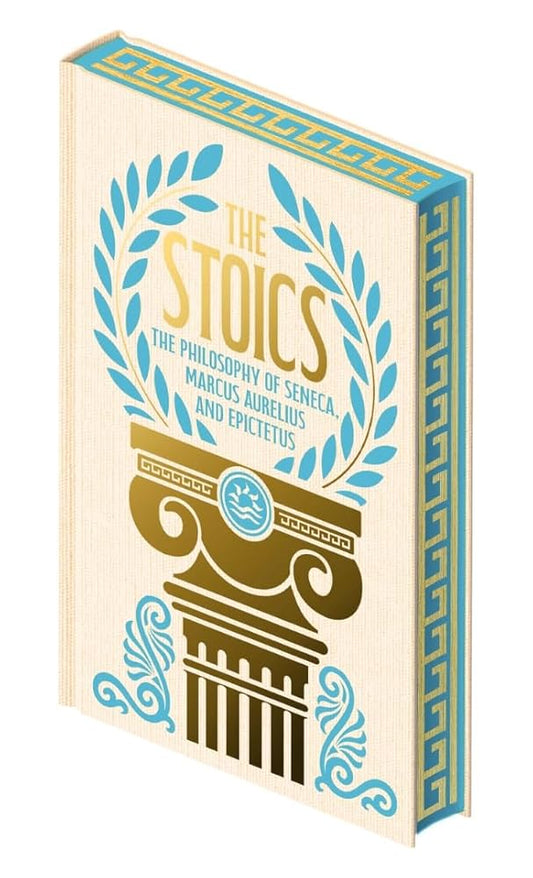 The Stoics: The Philosophy of Seneca, Epictetus and Marcus Aurelius cover image