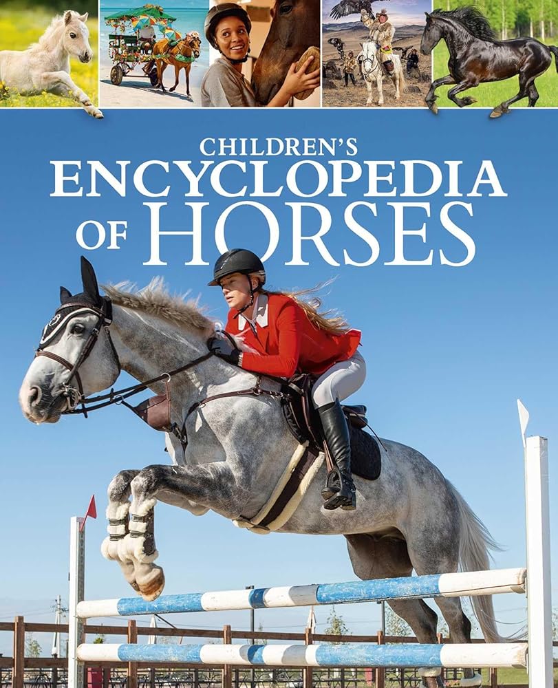 Children's Encyclopedia of Horses (Arcturus Children's Reference Library) cover image