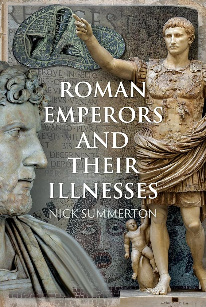 Roman Emperors and their Illnesses cover image