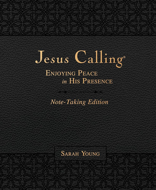 Jesus Calling Note-Taking Edition, Leathersoft, Black, with Full Scriptures: Enjoying Peace in His Presence (A 365-Day Devotional and Prayer Journal) cover image