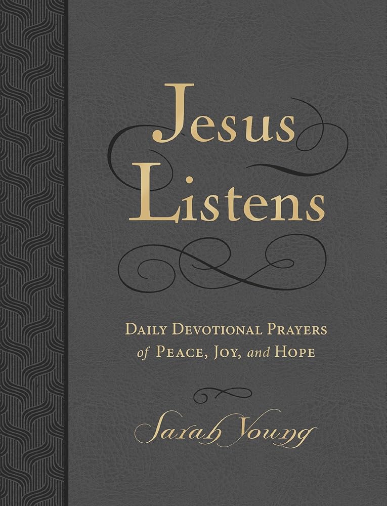 Jesus Listens, Large Text Leathersoft, Charcoal, with Full Scriptures: Daily Devotional Prayers of Peace, Joy, and Hope (A 365-Day Devotional) cover image