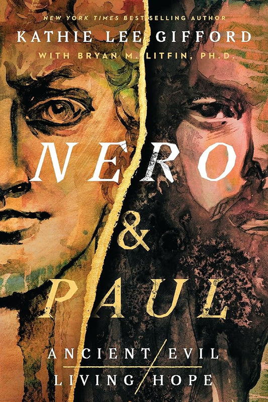 Nero and Paul: How the Gospel of Grace Defeated the Ruler of Rome: 2 cover image