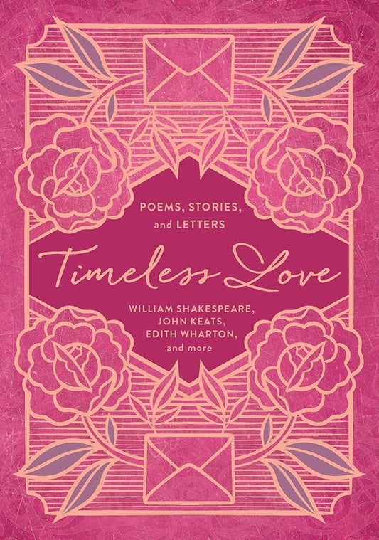Timeless Love: Poems, Stories, and Letters cover image