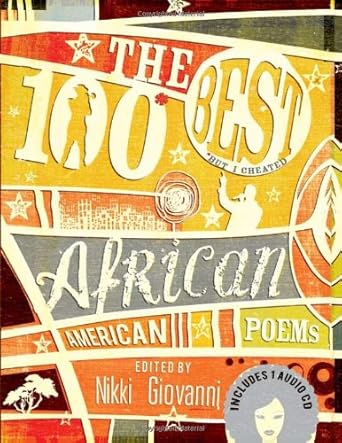 The 100 Best African American Poems: A Black Poetry Collection cover image
