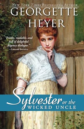 Sylvester: or The Wicked Uncle (Regency Romances, 17) cover image